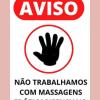 Não trabalhamos com massagens