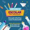 Reforço escolar - educação infantil ao ensino fundamental 