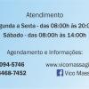 Atendimento de segunda a sábado com hora marcada -  - Vico Massagista e Quiropraxia, São José SC