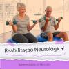 Reabilitação Neurológica