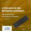 Substituição de teclado de Notebook