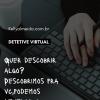 Detetive Virtual  Kelly Almeida