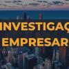 Investigação Empresarial 🔍