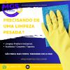 Precisa de limpeza pesada?