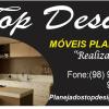 Top Design Móveis Planejados tel.(98) 98843-7688