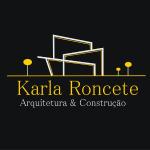 Karla Roncete Arquitetura Construção Karla Roncete Arquitetura Construção