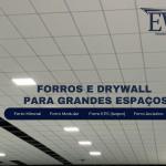 Evx Drywall E Forros  Instalação De Drywall Forros Modulares Acústicos E Divisórias Bh E Região