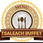 Tsaleach Buffet